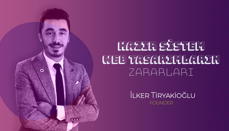 Hazır Sistem Web Tasarımların Zararları